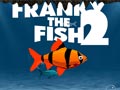 Franky the Fish 2